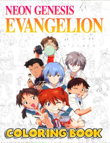 Coloring Adah! Neon Genesis Evangelion Coloring Book High Quality NEW EDITION +beautiful desings for all ages