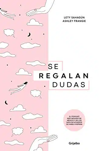 Se regalan dudas (Spanish Edition)