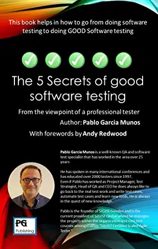 The Secrets of Good Software Testing