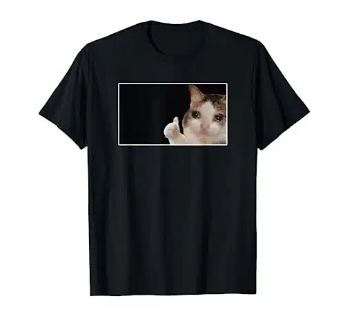 Thumbs Up Crying Cat Meme T Shirt