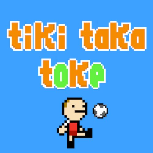 Tiki Taka Toke