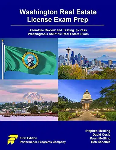 Washington Real Estate License Exam Prep All in One Review and Testing to Pass Washington's AMPPSI Real Estate Exam