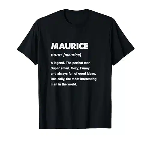 Maurice Name T Shirt