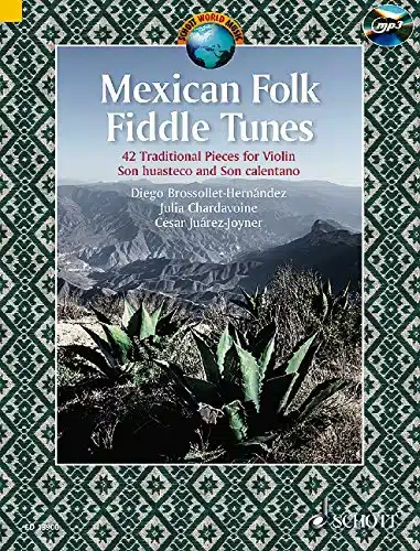 Mexican Folk Fiddle Tunes   Traditional Pieces   Schott World Music   Violin   Edition with CD   ED