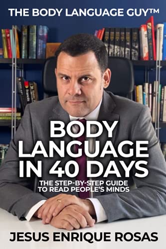 Body Language In Days The Step By Step guide to read people's minds