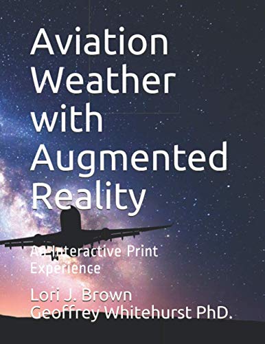 Aviation Weather with Augmented Reality An Interactive Print Experience for Pilots