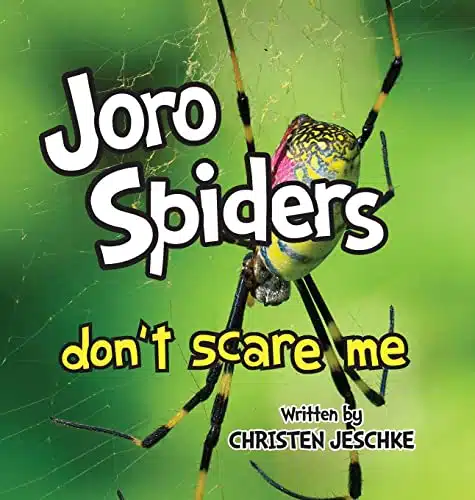 Joro Spiders Don't Scare Me